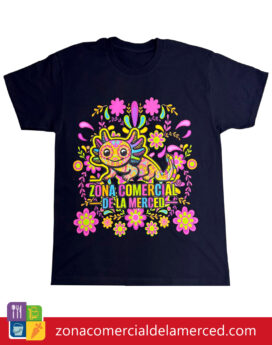 Playera Zona Comercial de La Merced Ajolote Flores